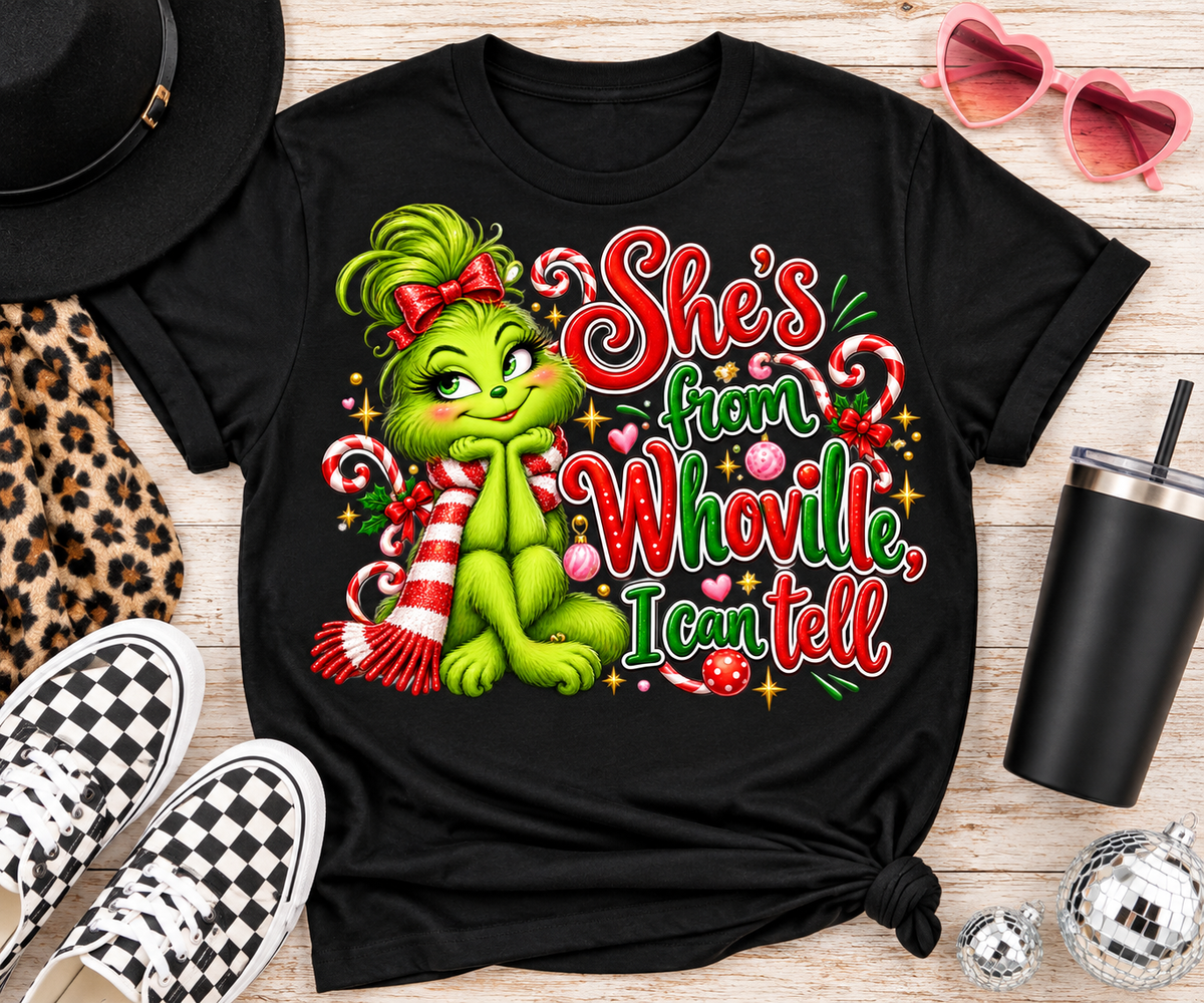 She’s From Whoville, I Can Tell Christmas Graphic Tee