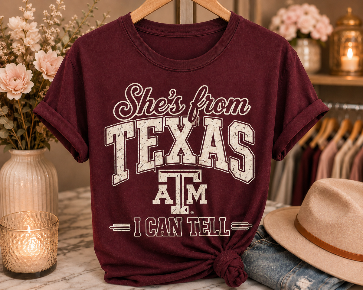 She’s From Texas A&M I Can Tell Graphic Tee – Maroon Aggie Game Day Shirt