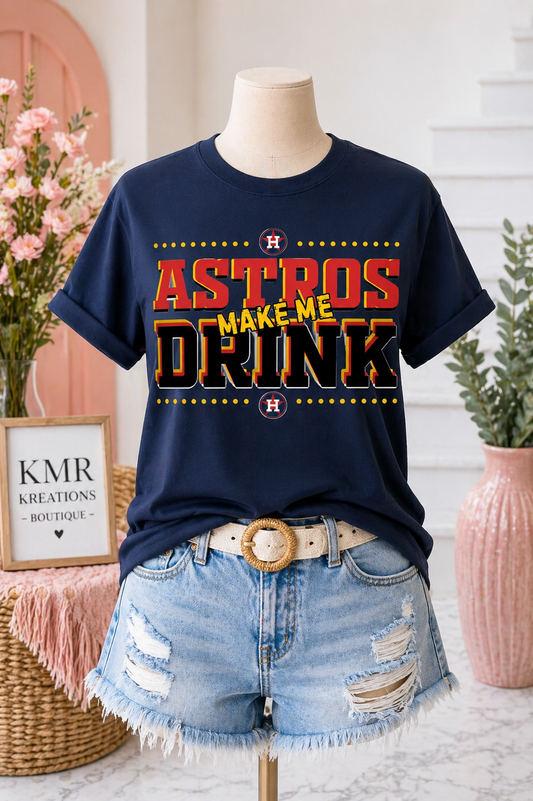 Astros “Make Me Drink” Graphic Tee
