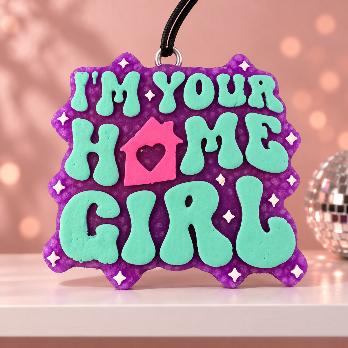 I’m Your Home Girl Car Freshie – Housewarming & Realtor Gift