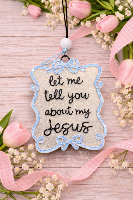 Let Me Tell You About My Jesus Car Freshie – Viva La Juicy Scent