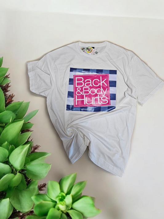Back&Body Hurts Shirt, Back and Body Hurt Gift, Quote Workout Gym Shirt, Funny Shirt