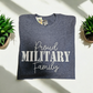 Proud Military Family Tee, Custom Family Tshirts, Military Gift