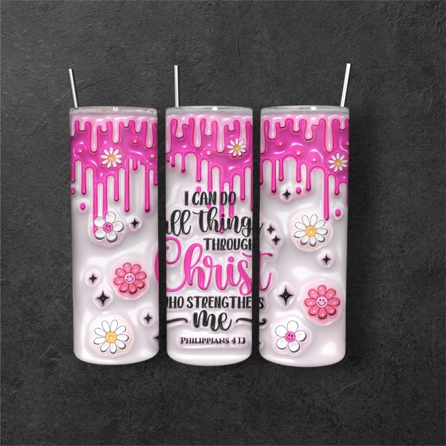 I Can Do All Things Through Christ Tumbler